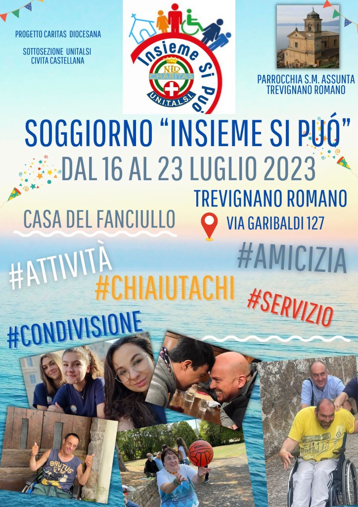 D al 16 al 23 luglio soggiorno UNITALSI a Trevignano Romano